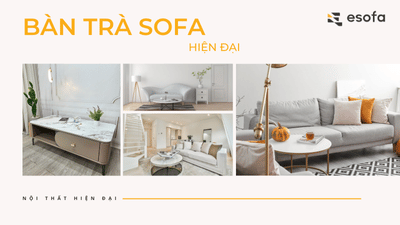 Bàn trà sofa hiện đại cho phòng khách đẹp 2025